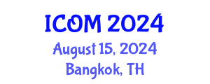 International Conference on Obesity Medicine (ICOM) August 15, 2024 - Bangkok, Thailand