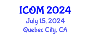 International Conference on Obesity Medicine (ICOM) July 15, 2024 - Quebec City, Canada