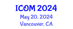 International Conference on Obesity Medicine (ICOM) May 20, 2024 - Vancouver, Canada