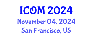International Conference on Obesity Medicine (ICOM) November 04, 2024 - San Francisco, United States