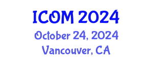 International Conference on Obesity Medicine (ICOM) October 24, 2024 - Vancouver, Canada