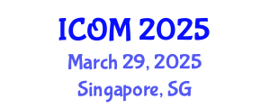 International Conference on Obesity Medicine (ICOM) March 29, 2025 - Singapore, Singapore