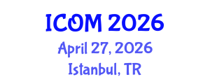 International Conference on Obesity Medicine (ICOM) April 27, 2026 - Istanbul, Turkey International Conference on Obesity Medicine (ICOM) April 27, 2026 - Istanbul, Turkey