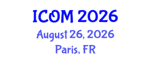 International Conference on Obesity Medicine (ICOM) August 26, 2026 - Paris, France International Conference on Obesity Medicine (ICOM) August 26, 2026 - Paris, France