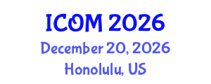 International Conference on Obesity Medicine (ICOM) December 20, 2026 - Honolulu, United States