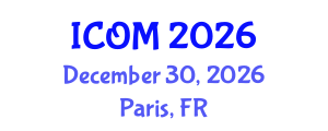 International Conference on Obesity Medicine (ICOM) December 30, 2026 - Paris, France International Conference on Obesity Medicine (ICOM) December 30, 2026 - Paris, France