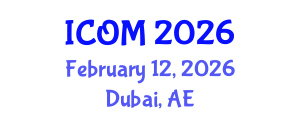 International Conference on Obesity Medicine (ICOM) February 12, 2026 - Dubai, United Arab Emirates International Conference on Obesity Medicine (ICOM) February 12, 2026 - Dubai, United Arab Emirates