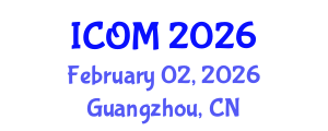 International Conference on Obesity Medicine (ICOM) February 02, 2026 - Guangzhou, China International Conference on Obesity Medicine (ICOM) February 02, 2026 - Guangzhou, China