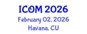 International Conference on Obesity Medicine (ICOM) February 02, 2026 - Havana, Cuba International Conference on Obesity Medicine (ICOM) February 02, 2026 - Havana, Cuba