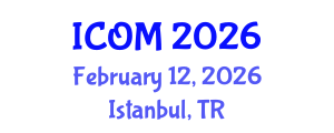 International Conference on Obesity Medicine (ICOM) February 12, 2026 - Istanbul, Turkey International Conference on Obesity Medicine (ICOM) February 12, 2026 - Istanbul, Turkey