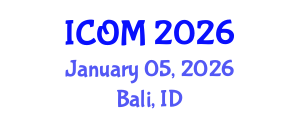 International Conference on Obesity Medicine (ICOM) January 05, 2026 - Bali, Indonesia International Conference on Obesity Medicine (ICOM) January 05, 2026 - Bali, Indonesia