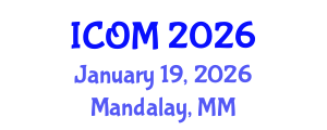 International Conference on Obesity Medicine (ICOM) January 19, 2026 - Mandalay, Myanmar International Conference on Obesity Medicine (ICOM) January 19, 2026 - Mandalay, Myanmar