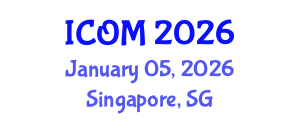 International Conference on Obesity Medicine (ICOM) January 05, 2026 - Singapore, Singapore International Conference on Obesity Medicine (ICOM) January 05, 2026 - Singapore, Singapore