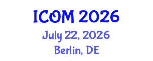 International Conference on Obesity Medicine (ICOM) July 22, 2026 - Berlin, Germany International Conference on Obesity Medicine (ICOM) July 22, 2026 - Berlin, Germany