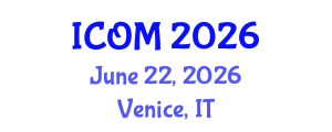 International Conference on Obesity Medicine (ICOM) June 22, 2026 - Venice, Italy International Conference on Obesity Medicine (ICOM) June 22, 2026 - Venice, Italy