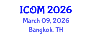 International Conference on Obesity Medicine (ICOM) March 09, 2026 - Bangkok, Thailand International Conference on Obesity Medicine (ICOM) March 09, 2026 - Bangkok, Thailand