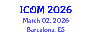 International Conference on Obesity Medicine (ICOM) March 02, 2026 - Barcelona, Spain International Conference on Obesity Medicine (ICOM) March 02, 2026 - Barcelona, Spain