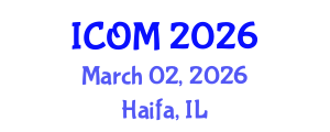 International Conference on Obesity Medicine (ICOM) March 02, 2026 - Haifa, Israel International Conference on Obesity Medicine (ICOM) March 02, 2026 - Haifa, Israel