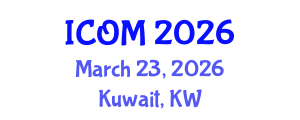 International Conference on Obesity Medicine (ICOM) March 23, 2026 - Kuwait, Kuwait International Conference on Obesity Medicine (ICOM) March 23, 2026 - Kuwait, Kuwait