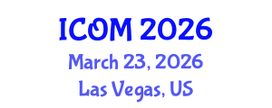 International Conference on Obesity Medicine (ICOM) March 23, 2026 - Las Vegas, United States International Conference on Obesity Medicine (ICOM) March 23, 2026 - Las Vegas, United States
