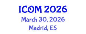 International Conference on Obesity Medicine (ICOM) March 30, 2026 - Madrid, Spain International Conference on Obesity Medicine (ICOM) March 30, 2026 - Madrid, Spain