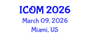 International Conference on Obesity Medicine (ICOM) March 09, 2026 - Miami, United States International Conference on Obesity Medicine (ICOM) March 09, 2026 - Miami, United States