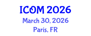 International Conference on Obesity Medicine (ICOM) March 30, 2026 - Paris, France International Conference on Obesity Medicine (ICOM) March 30, 2026 - Paris, France