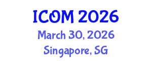 International Conference on Obesity Medicine (ICOM) March 30, 2026 - Singapore, Singapore International Conference on Obesity Medicine (ICOM) March 30, 2026 - Singapore, Singapore