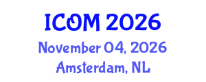 International Conference on Obesity Medicine (ICOM) November 04, 2026 - Amsterdam, Netherlands International Conference on Obesity Medicine (ICOM) November 04, 2026 - Amsterdam, Netherlands