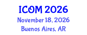International Conference on Obesity Medicine (ICOM) November 18, 2026 - Buenos Aires, Argentina International Conference on Obesity Medicine (ICOM) November 18, 2026 - Buenos Aires, Argentina