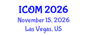 International Conference on Obesity Medicine (ICOM) November 15, 2026 - Las Vegas, United States International Conference on Obesity Medicine (ICOM) November 15, 2026 - Las Vegas, United States