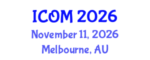 International Conference on Obesity Medicine (ICOM) November 11, 2026 - Melbourne, Australia International Conference on Obesity Medicine (ICOM) November 11, 2026 - Melbourne, Australia