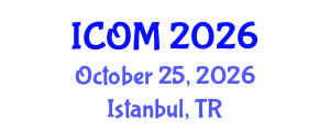 International Conference on Obesity Medicine (ICOM) October 25, 2026 - Istanbul, Turkey International Conference on Obesity Medicine (ICOM) October 25, 2026 - Istanbul, Turkey