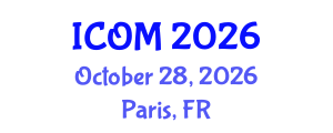 International Conference on Obesity Medicine (ICOM) October 28, 2026 - Paris, France International Conference on Obesity Medicine (ICOM) October 28, 2026 - Paris, France