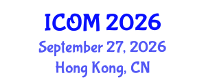International Conference on Obesity Medicine (ICOM) September 27, 2026 - Hong Kong, China International Conference on Obesity Medicine (ICOM) September 27, 2026 - Hong Kong, China