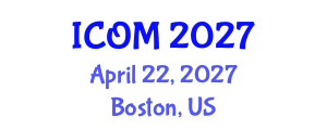 International Conference on Obesity Medicine (ICOM) April 22, 2027 - Boston, United States International Conference on Obesity Medicine (ICOM) April 22, 2027 - Boston, United States