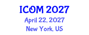 International Conference on Obesity Medicine (ICOM) April 22, 2027 - New York, United States International Conference on Obesity Medicine (ICOM) April 22, 2027 - New York, United States