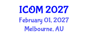 International Conference on Obesity Medicine (ICOM) February 01, 2027 - Melbourne, Australia International Conference on Obesity Medicine (ICOM) February 01, 2027 - Melbourne, Australia