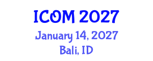 International Conference on Obesity Medicine (ICOM) January 14, 2027 - Bali, Indonesia International Conference on Obesity Medicine (ICOM) January 14, 2027 - Bali, Indonesia