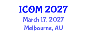 International Conference on Obesity Medicine (ICOM) March 17, 2027 - Melbourne, Australia International Conference on Obesity Medicine (ICOM) March 17, 2027 - Melbourne, Australia