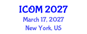 International Conference on Obesity Medicine (ICOM) March 17, 2027 - New York, United States International Conference on Obesity Medicine (ICOM) March 17, 2027 - New York, United States