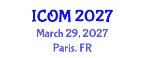 International Conference on Obesity Medicine (ICOM) March 29, 2027 - Paris, France International Conference on Obesity Medicine (ICOM) March 29, 2027 - Paris, France
