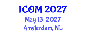 International Conference on Obesity Medicine (ICOM) May 13, 2027 - Amsterdam, Netherlands International Conference on Obesity Medicine (ICOM) May 13, 2027 - Amsterdam, Netherlands