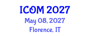International Conference on Obesity Medicine (ICOM) May 08, 2027 - Florence, Italy International Conference on Obesity Medicine (ICOM) May 08, 2027 - Florence, Italy