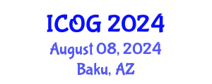 International Conference on Obstetrics and Gynaecology (ICOG) August 08, 2024 - Baku, Azerbaijan