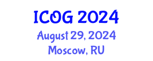International Conference on Obstetrics and Gynaecology (ICOG) August 29, 2024 - Moscow, Russia
