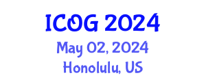 International Conference on Obstetrics and Gynaecology (ICOG) May 02, 2024 - Honolulu, United States