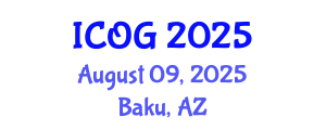 International Conference on Obstetrics and Gynaecology (ICOG) August 09, 2025 - Baku, Azerbaijan