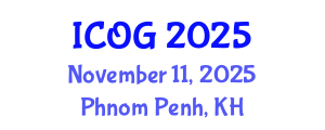 International Conference on Obstetrics and Gynaecology (ICOG) November 11, 2025 - Phnom Penh, Cambodia