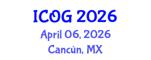 International Conference on Obstetrics and Gynaecology (ICOG) April 06, 2026 - Cancún, Mexico International Conference on Obstetrics and Gynaecology (ICOG) April 06, 2026 - Cancún, Mexico